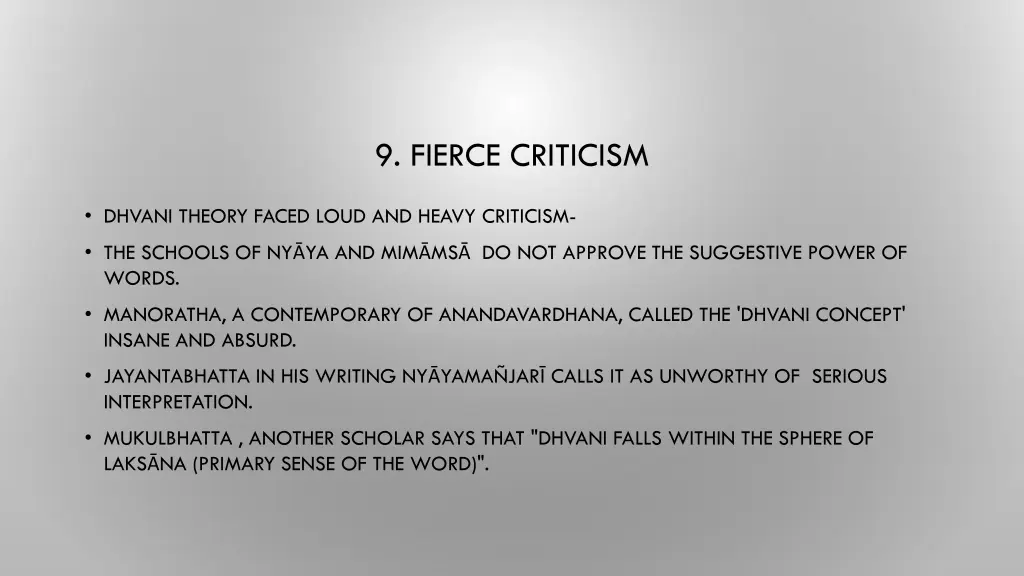 9 fierce criticism