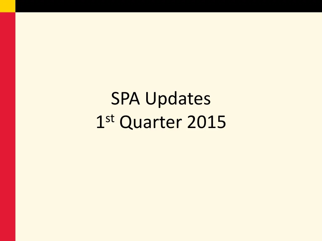 spa updates 1 st quarter 2015