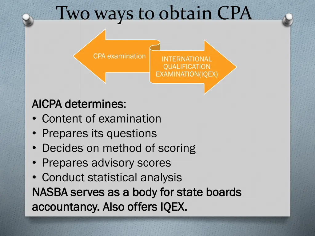 two ways to obtain cpa