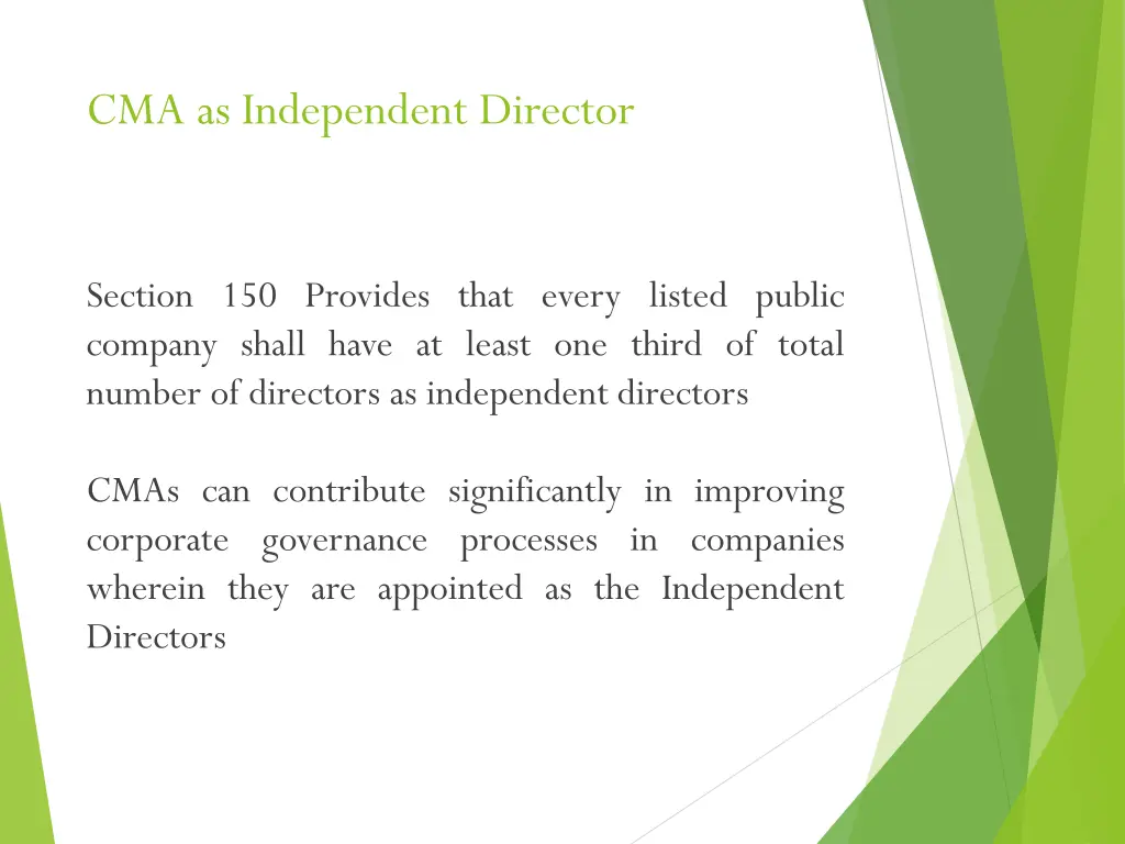 cma as independent director