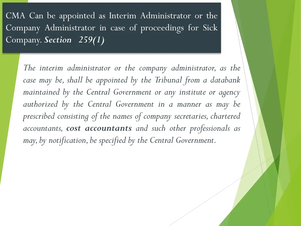 cma can be appointed as interim administrator