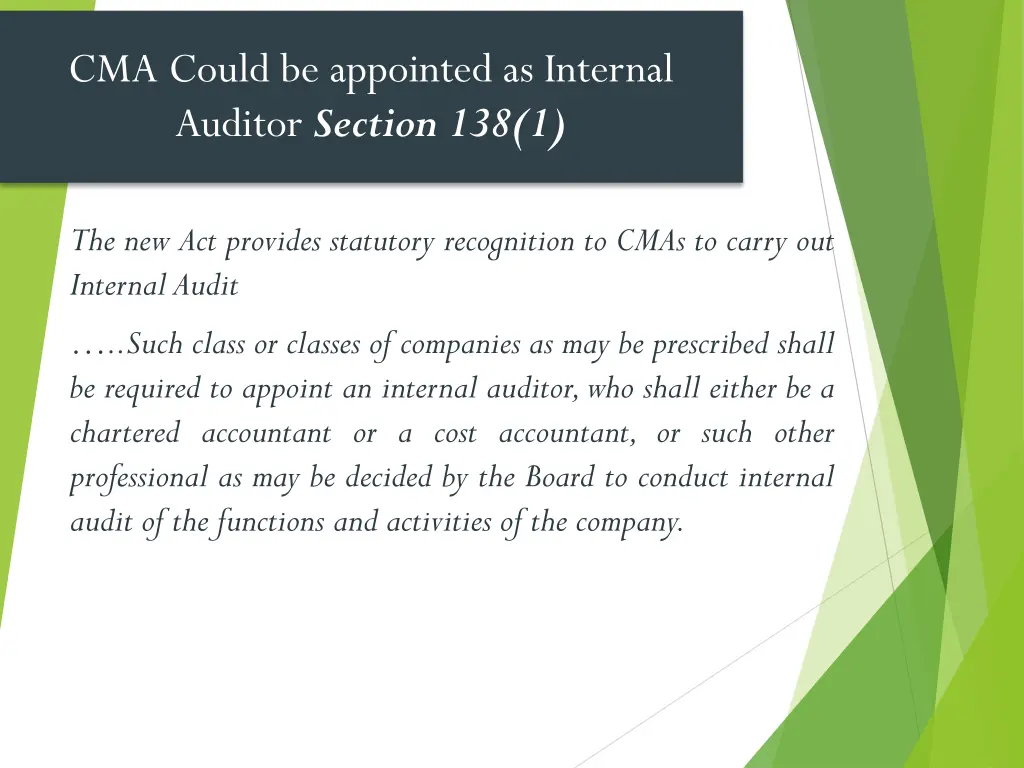 cma could be appointed as internal auditor