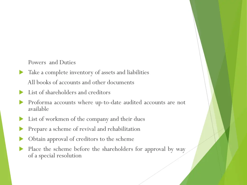 powers and duties take a complete inventory