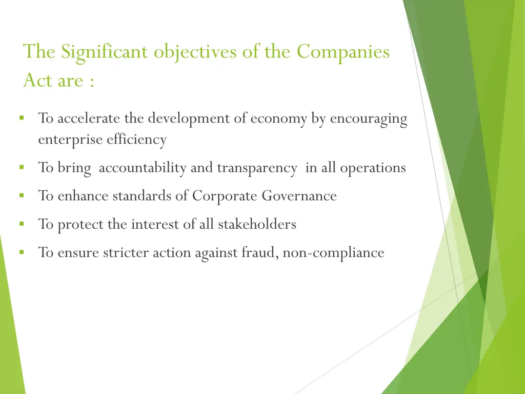 the significant objectives of the companies