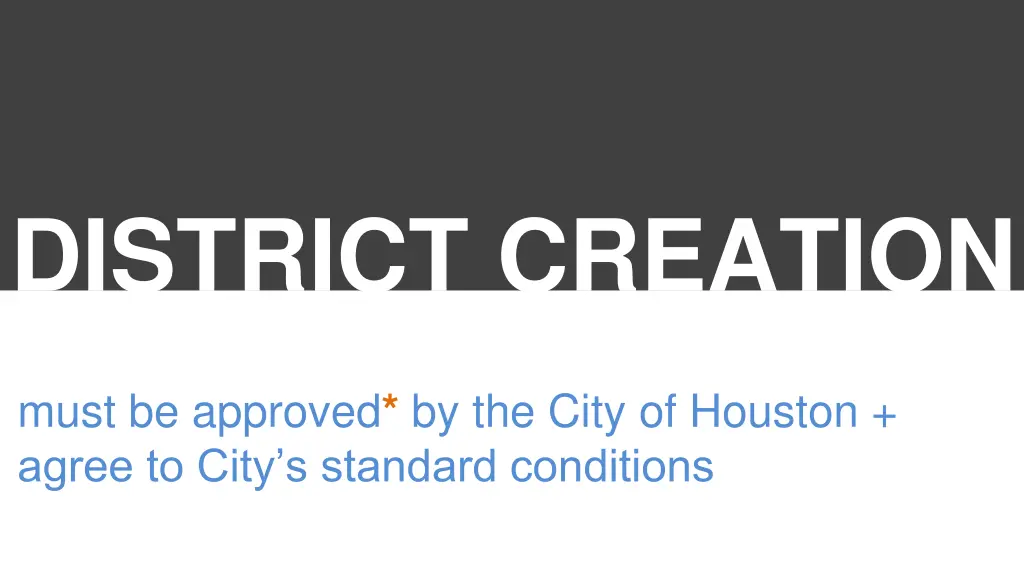 district creation