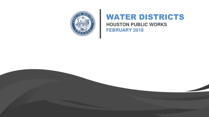 water districts houston public works february 2018