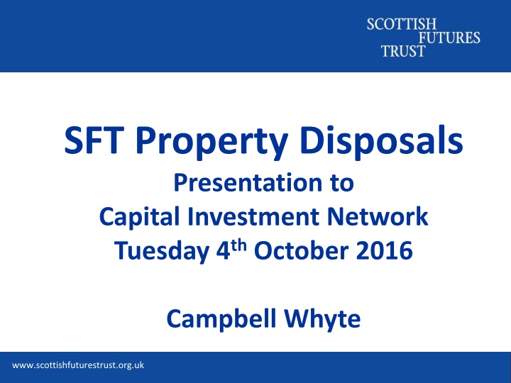 sft property disposals presentation to capital