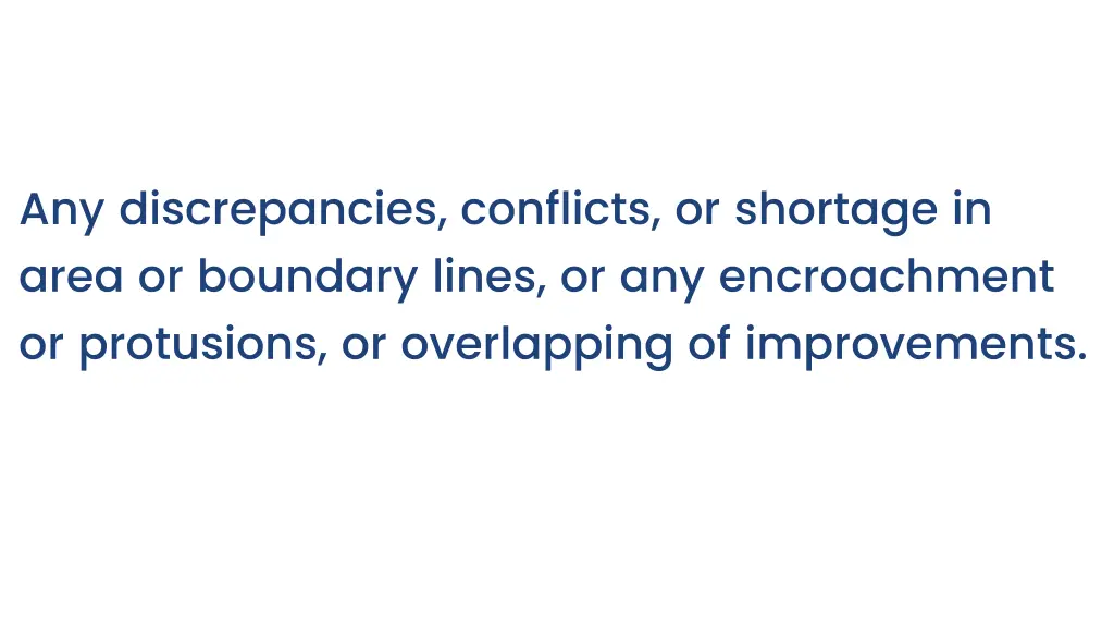 any discrepancies conflicts or shortage in area