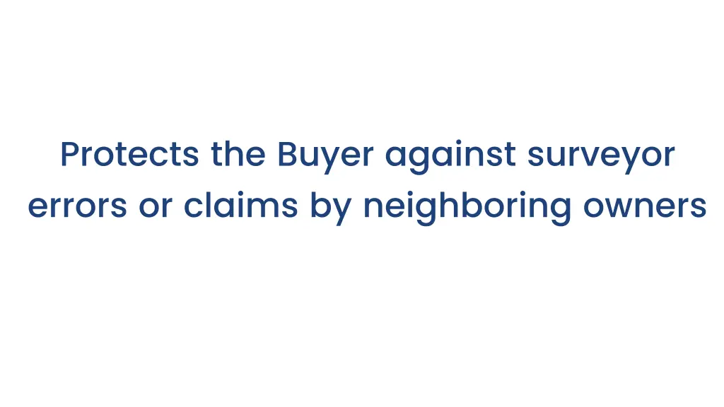 protects the buyer against surveyor errors