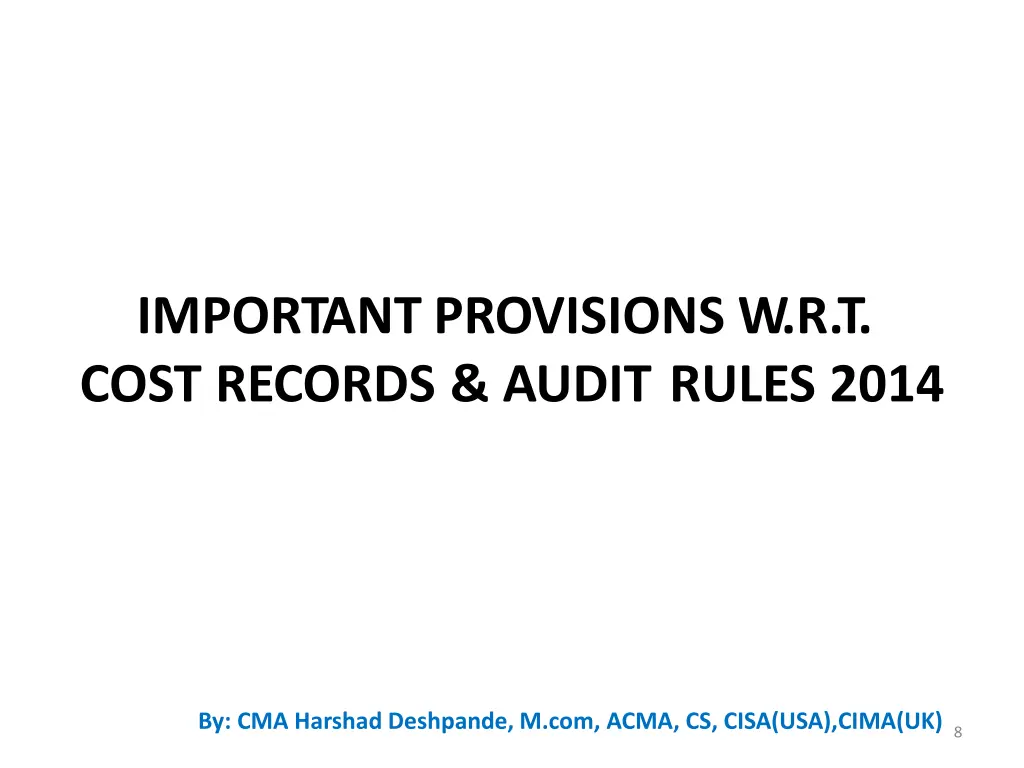 important provisions w r t cost records audit