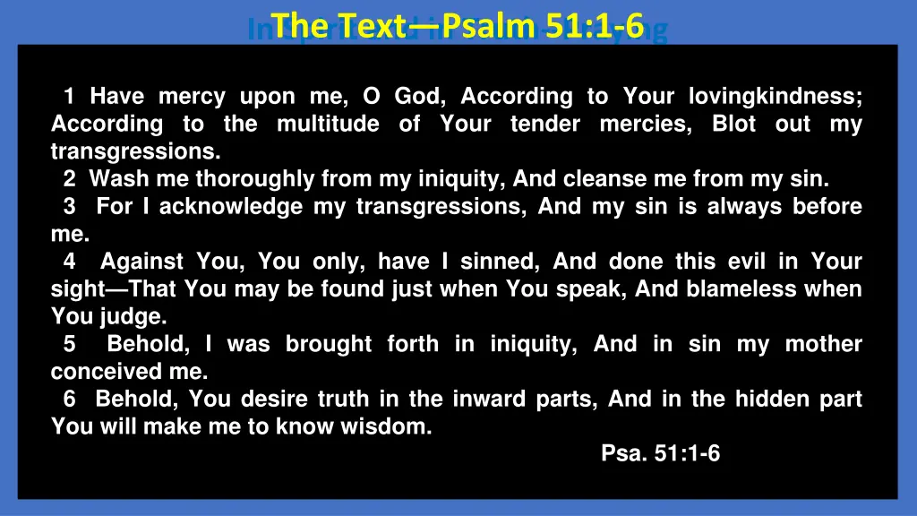 in spirit and in truth praying the text psalm