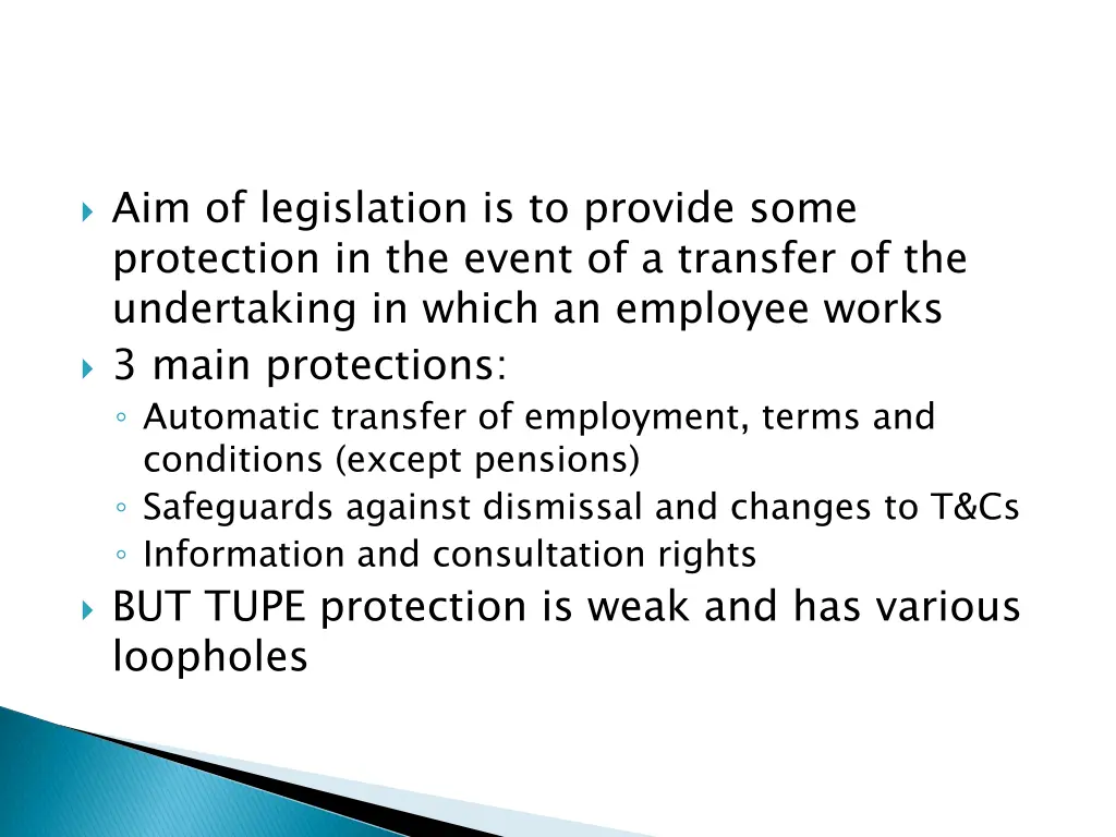 aim of legislation is to provide some protection
