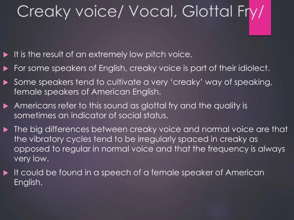 creaky voice vocal glottal fry