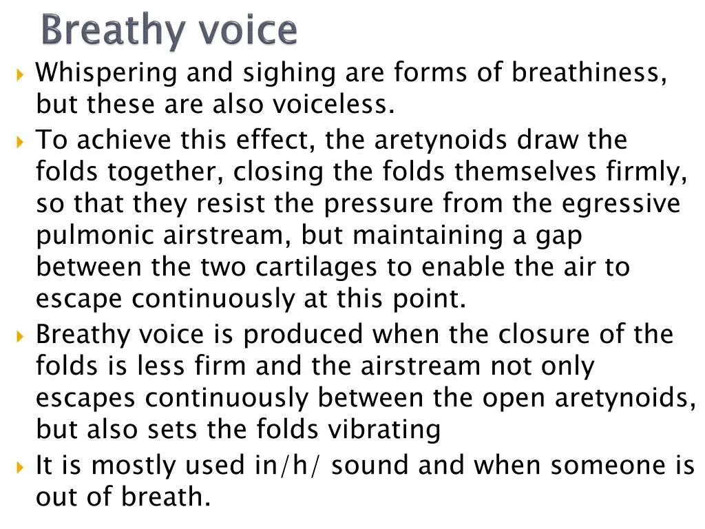whispering and sighing are forms of breathiness