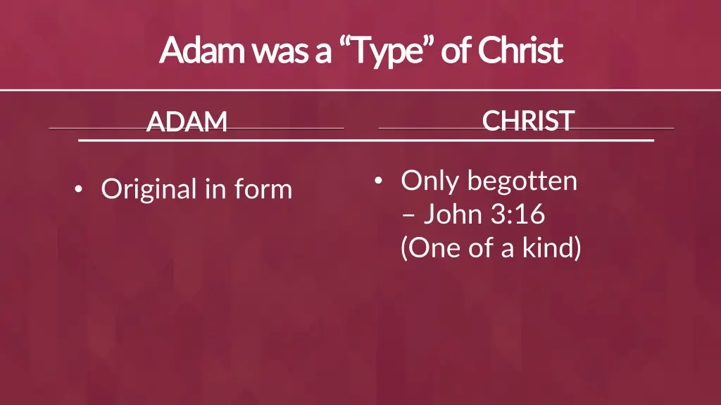 adam was a type of christ adam was a type