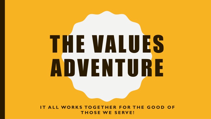 the values adventure