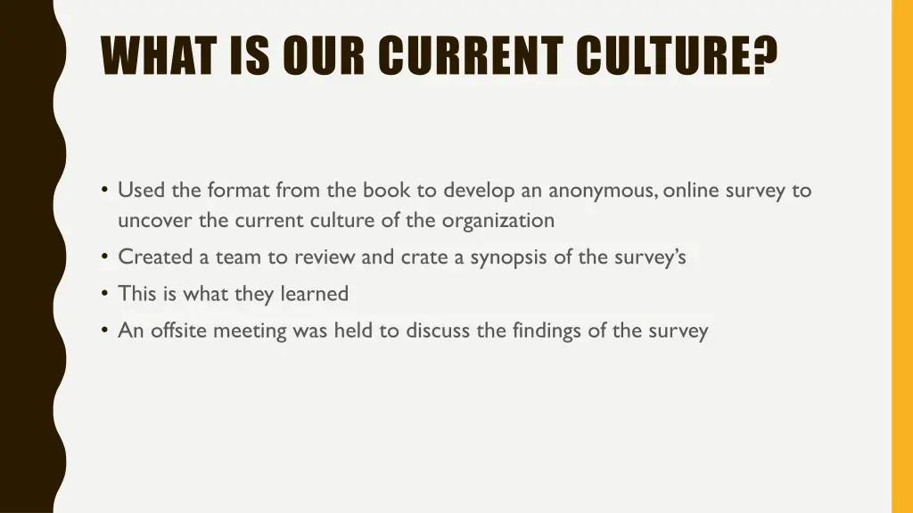 what is our current culture