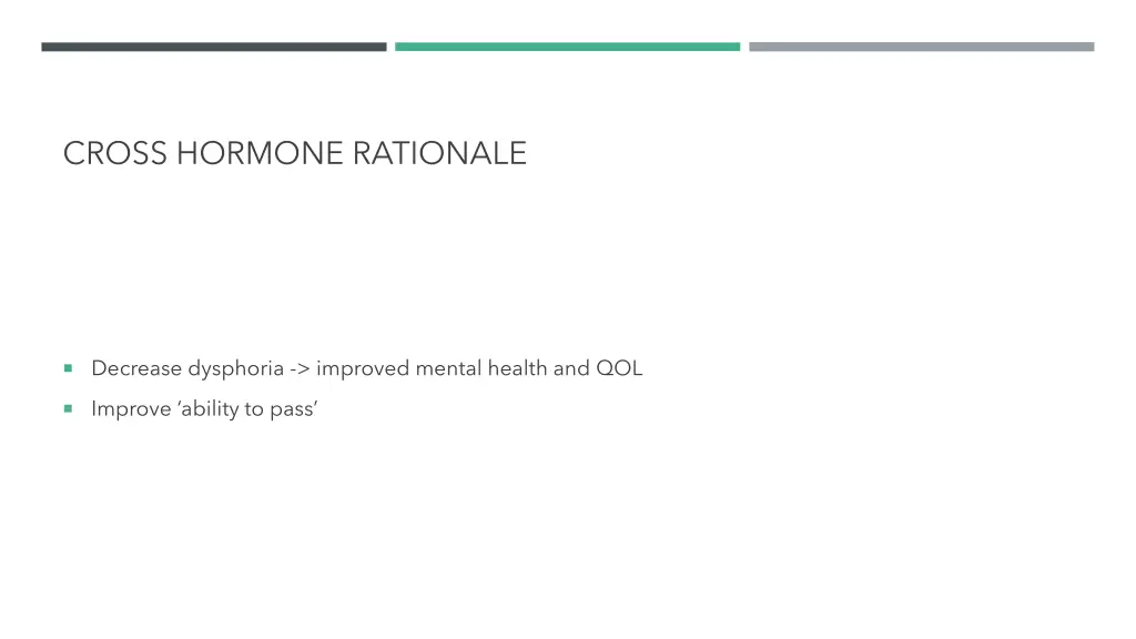 cross hormone rationale