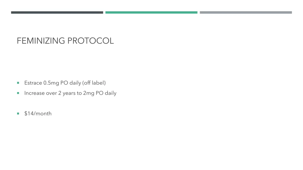 feminizing protocol