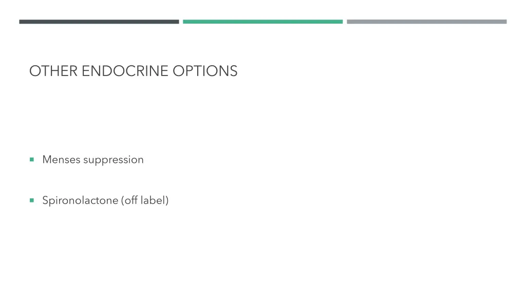other endocrine options