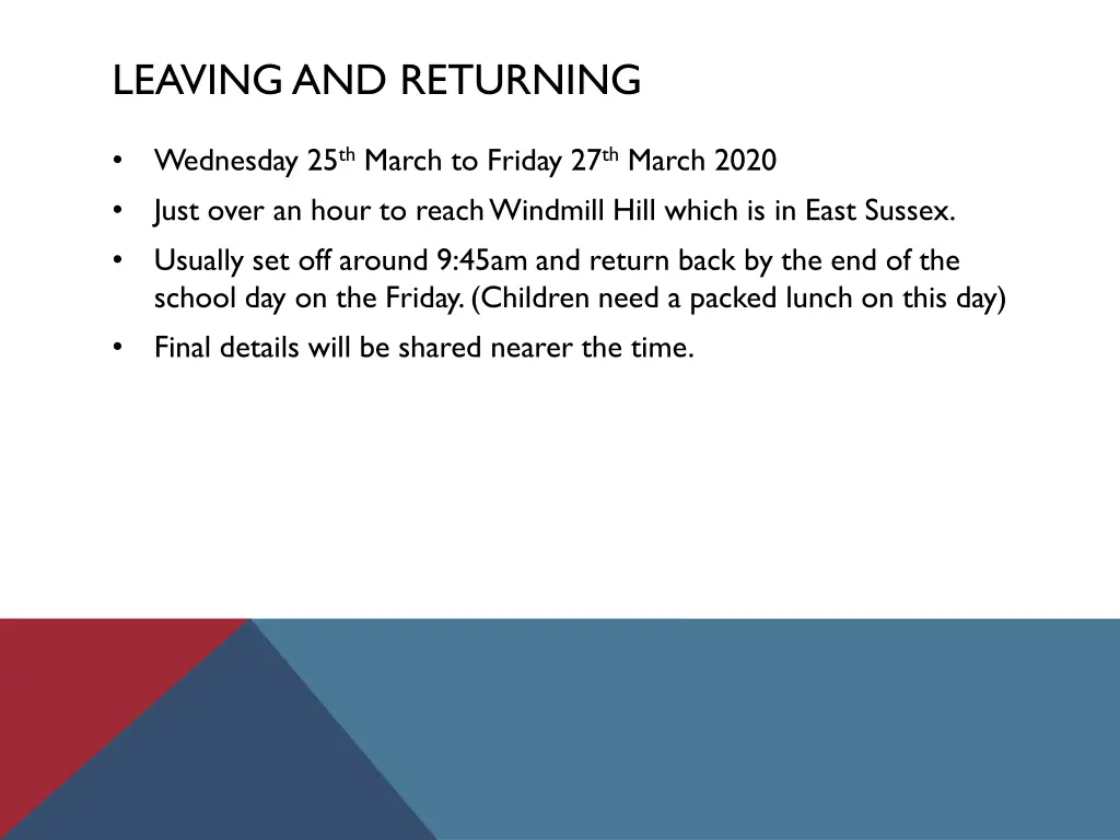 leaving and returning