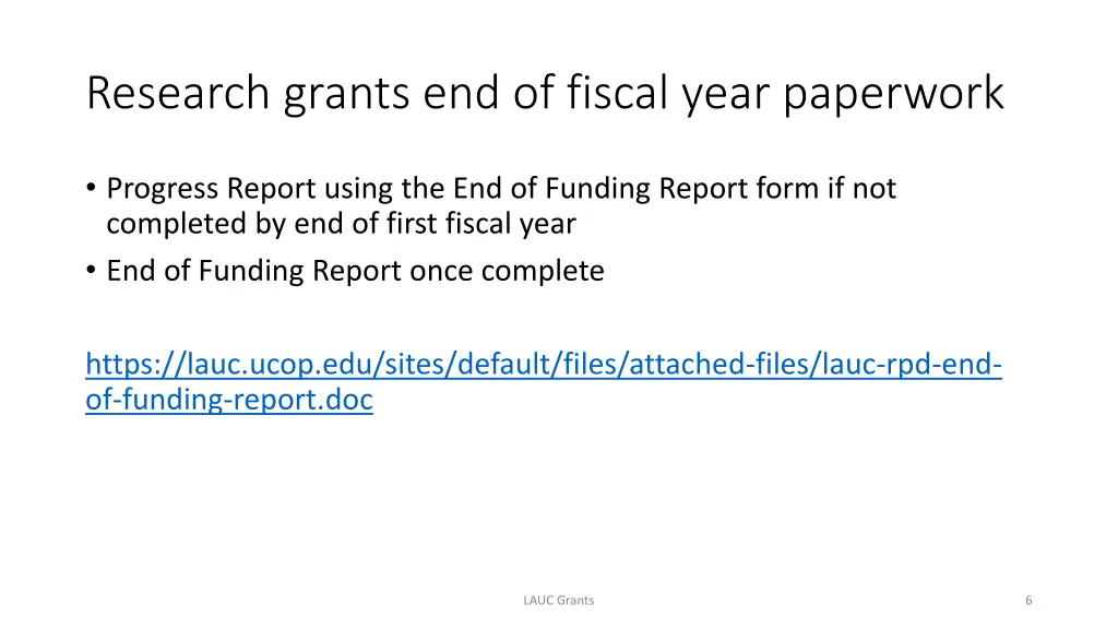 research grants end of fiscal year paperwork