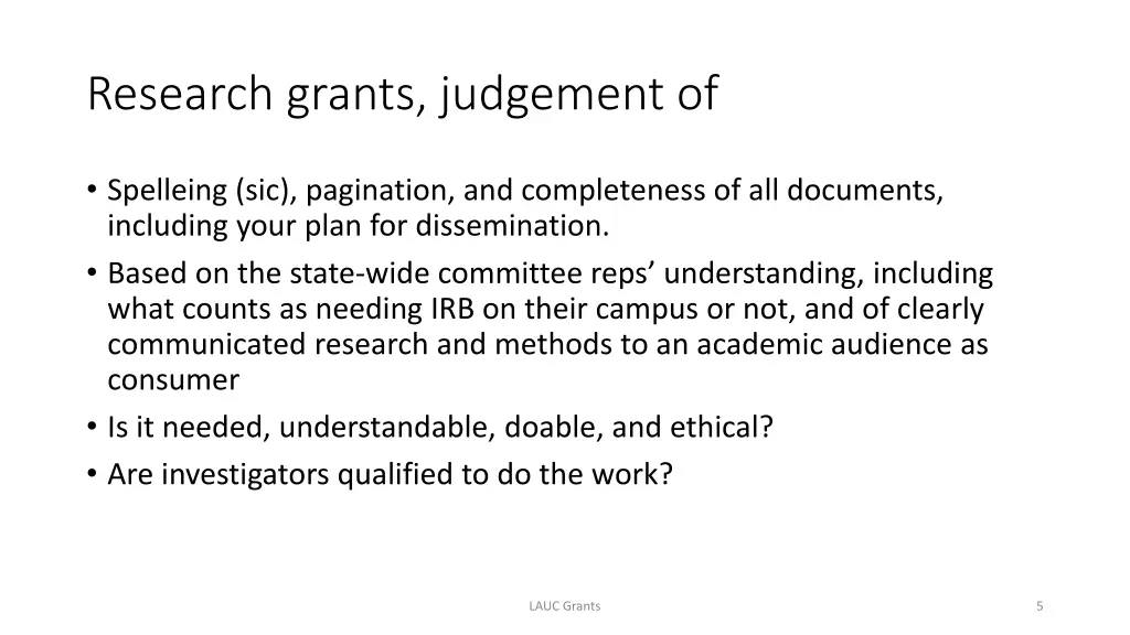research grants judgement of