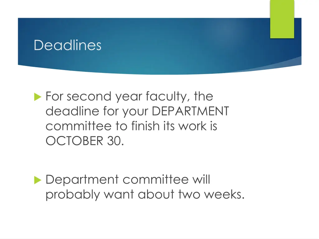 deadlines