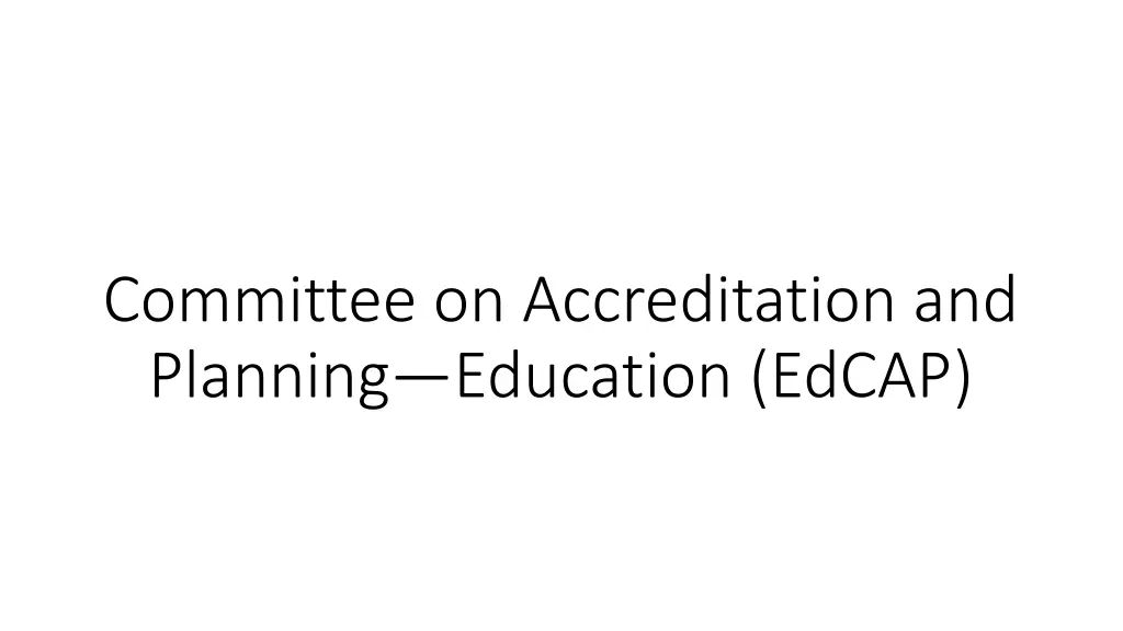 committee on accreditation and planning education