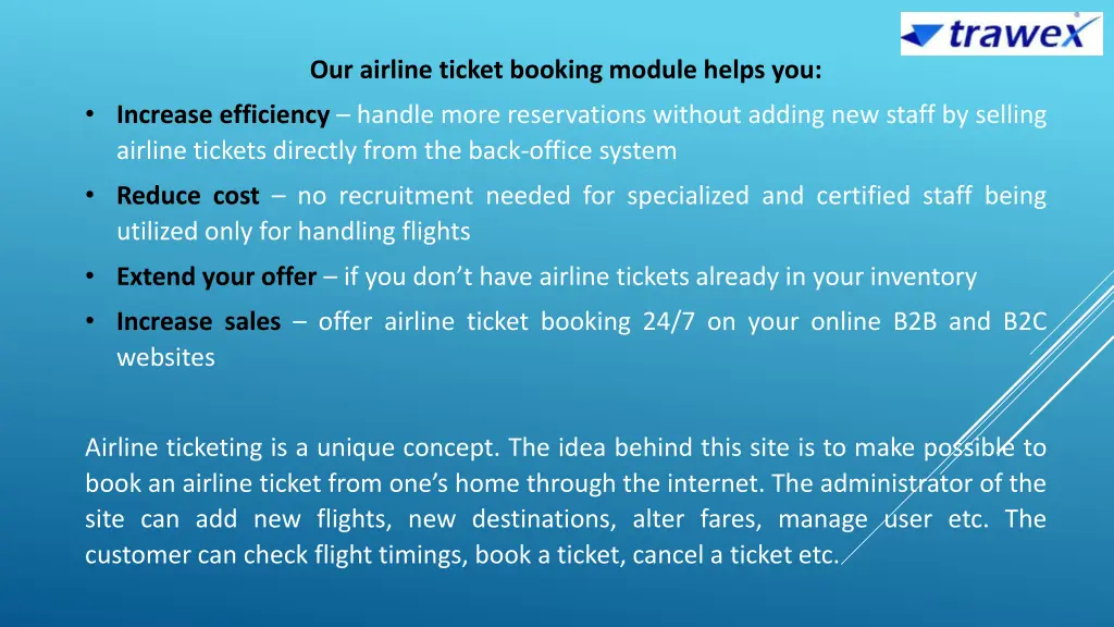 our airline ticket booking module helps