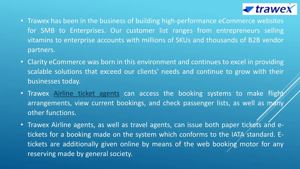 trawex has been in the business of building high