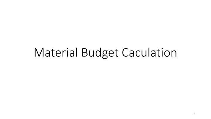 material budget caculation