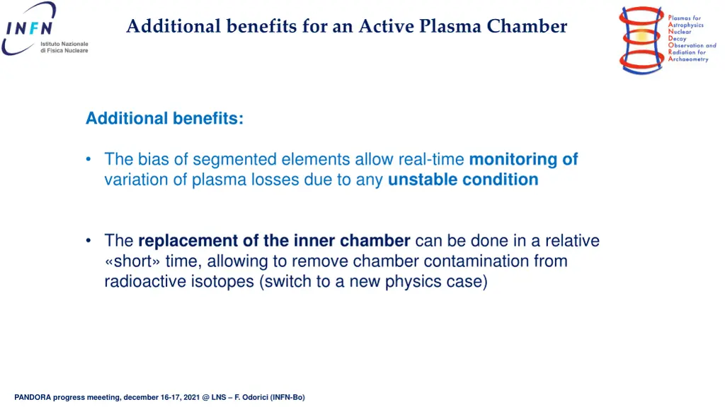 additional benefits for an active plasma chamber