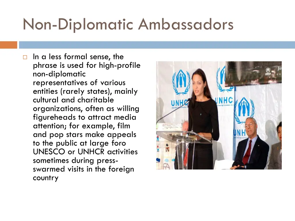 non diplomatic ambassadors