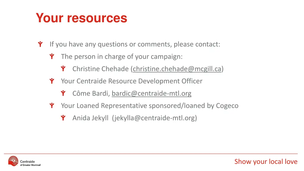your resources