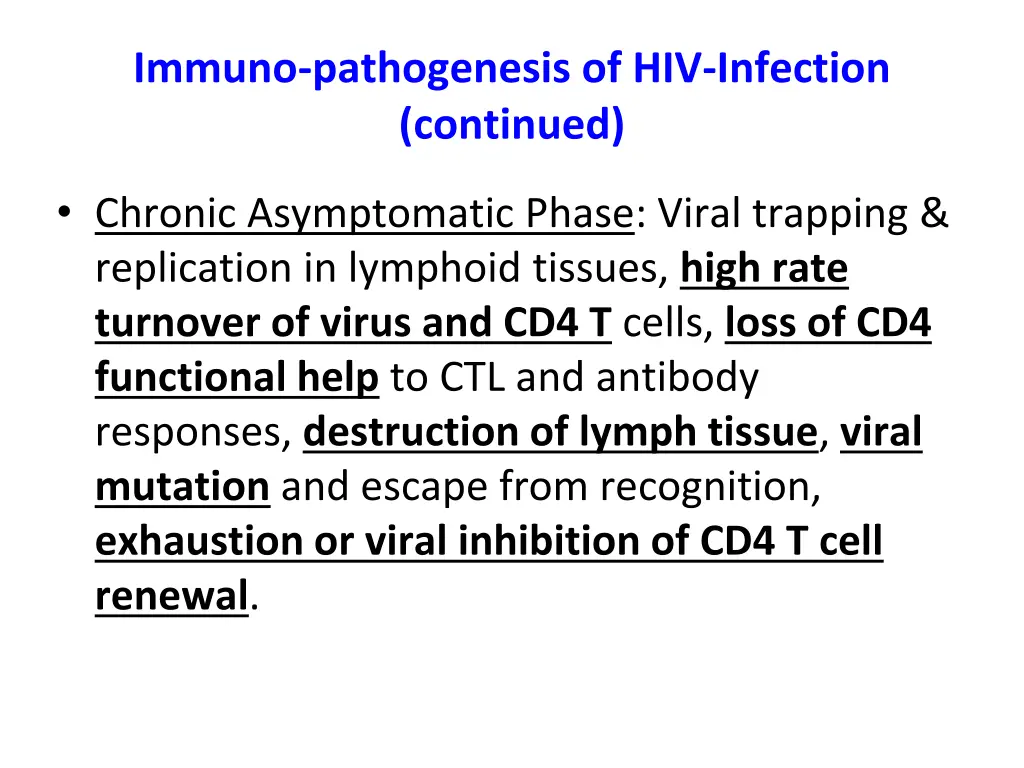 immuno pathogenesis of hiv infection continued