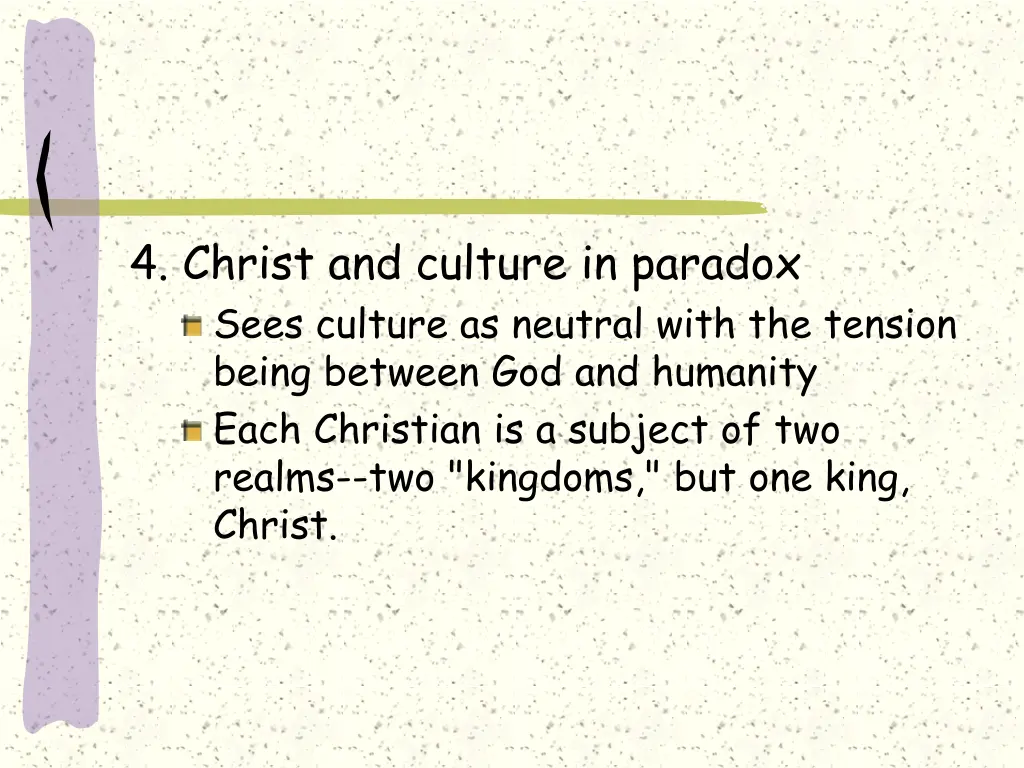 4 christ and culture in paradox sees culture