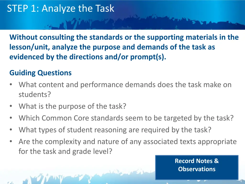 step 1 analyze the task 1