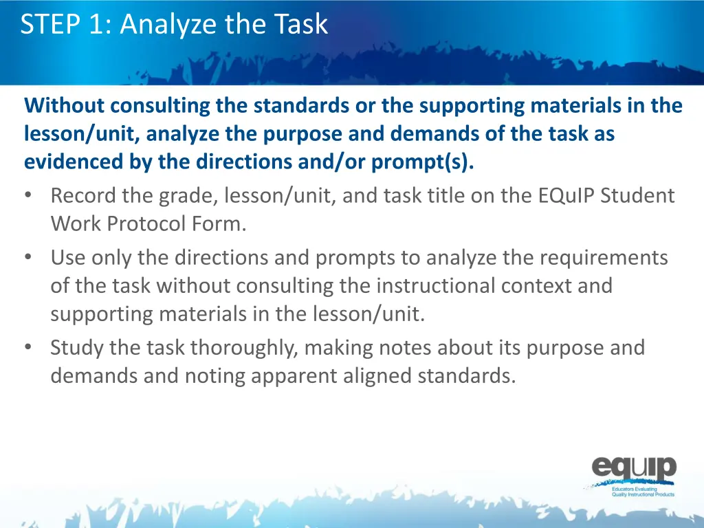 step 1 analyze the task
