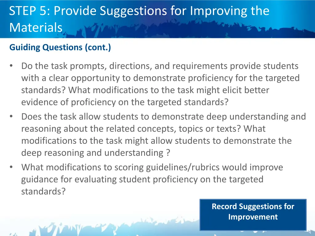 step 5 provide suggestions for improving 1