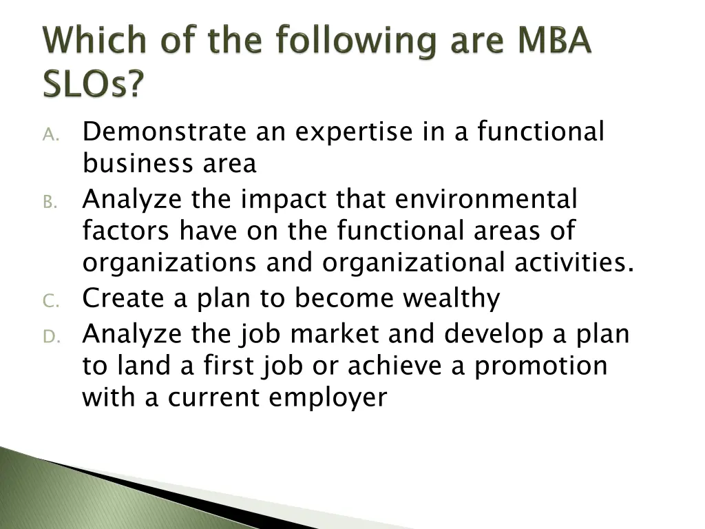 a demonstrate an expertise in a functional