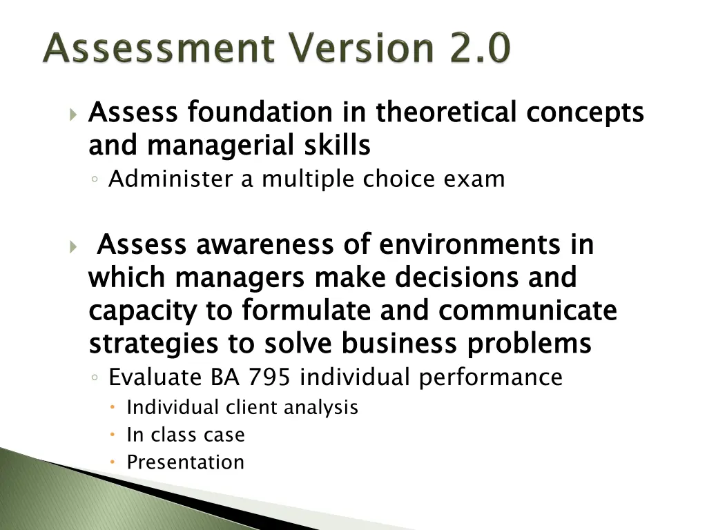 assess and managerial administer a multiple