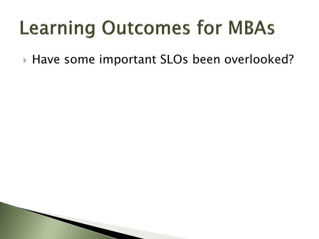 have some important slos been overlooked