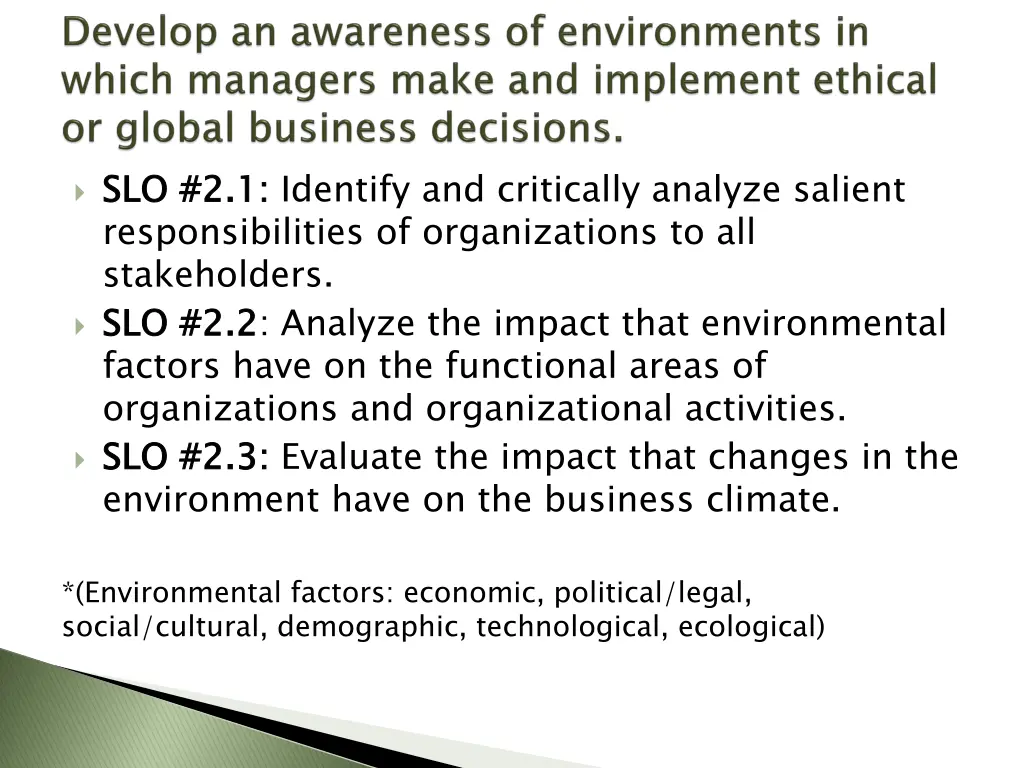 slo responsibilities of organizations