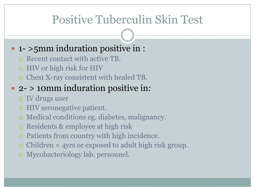 positive tuberculin skin test