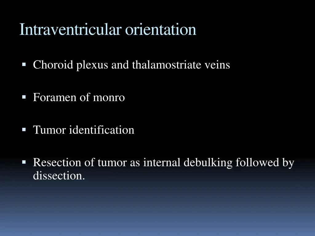 intraventricular orientation