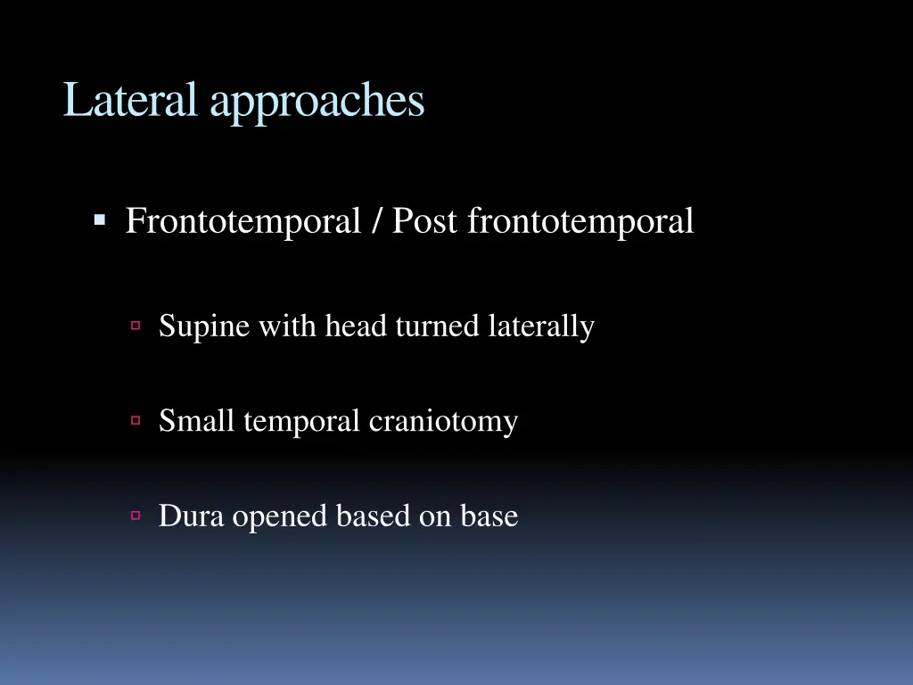 lateral approaches