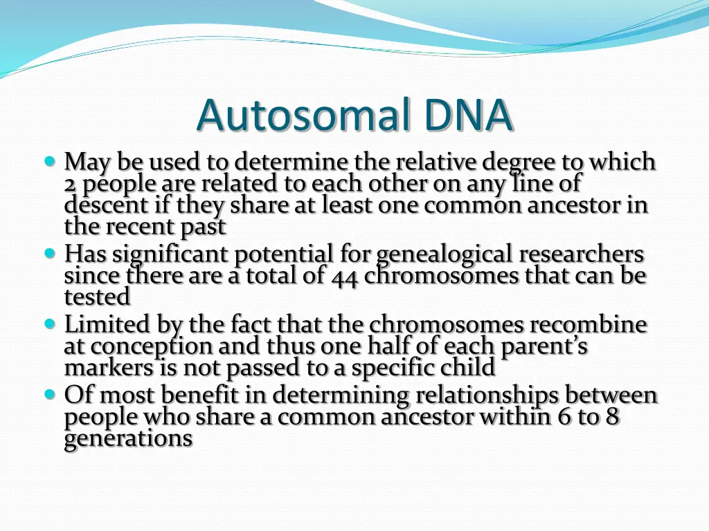 autosomal dna may be used to determine