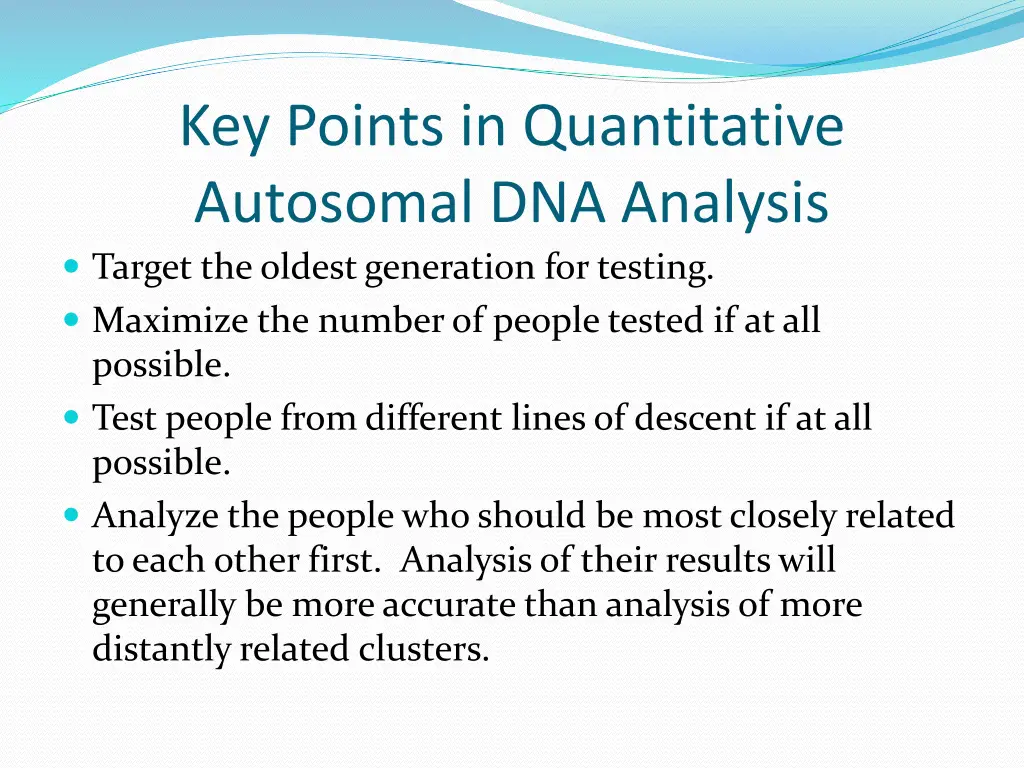 key points in quantitative autosomal dna analysis