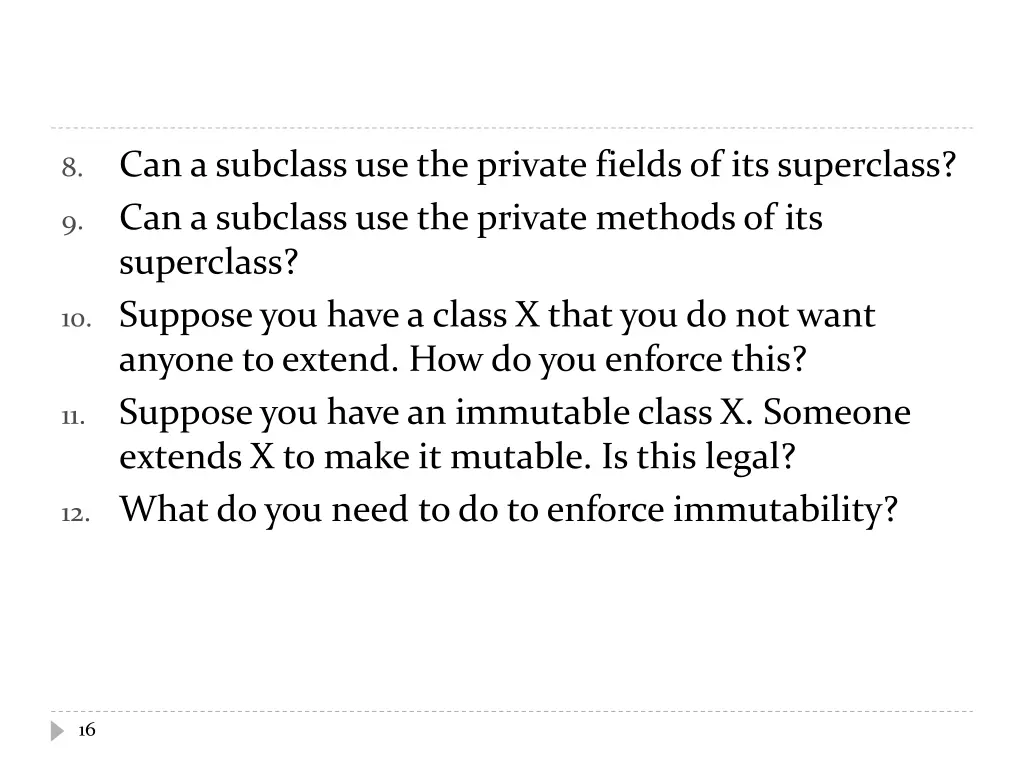 can a subclass use the private fields